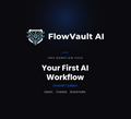 Free Workflow Pack — Your First AI Workflow | FlowVault AI