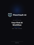 Free Workflow Pack — Your First AI Workflow | FlowVault AI